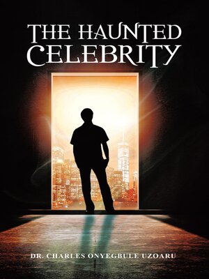 cover image of The Haunted Celebrity